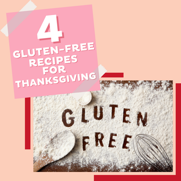 Gluten-Free Recipes for Thanksgiving